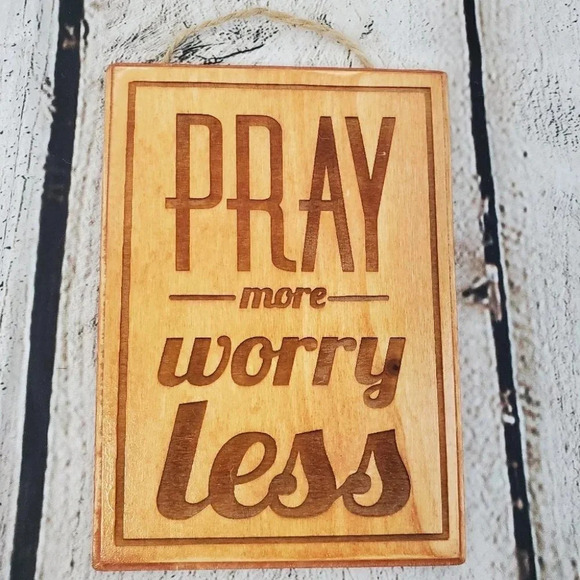 Pray More Worry Less 7in Wood Plaque - Picture 1 of 3